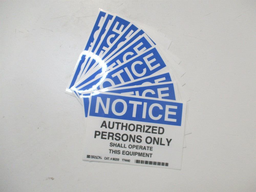 Brady (86259) 3-1/2" x 5" Authorized Persons Only Shall Operate Sign - Lot of 10