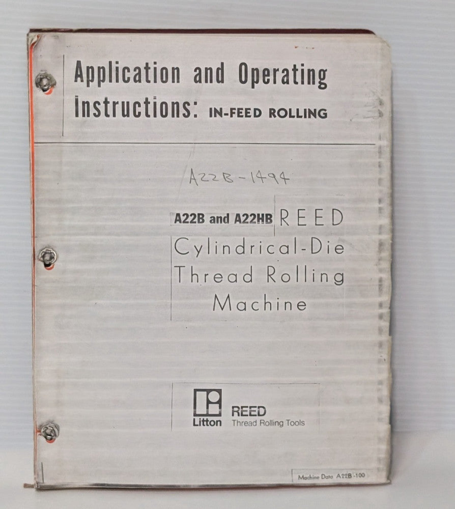 Litton Reed A22B, A22HB Cylindrical-Die Thread Rolling Machine Manual, Hard Copy
