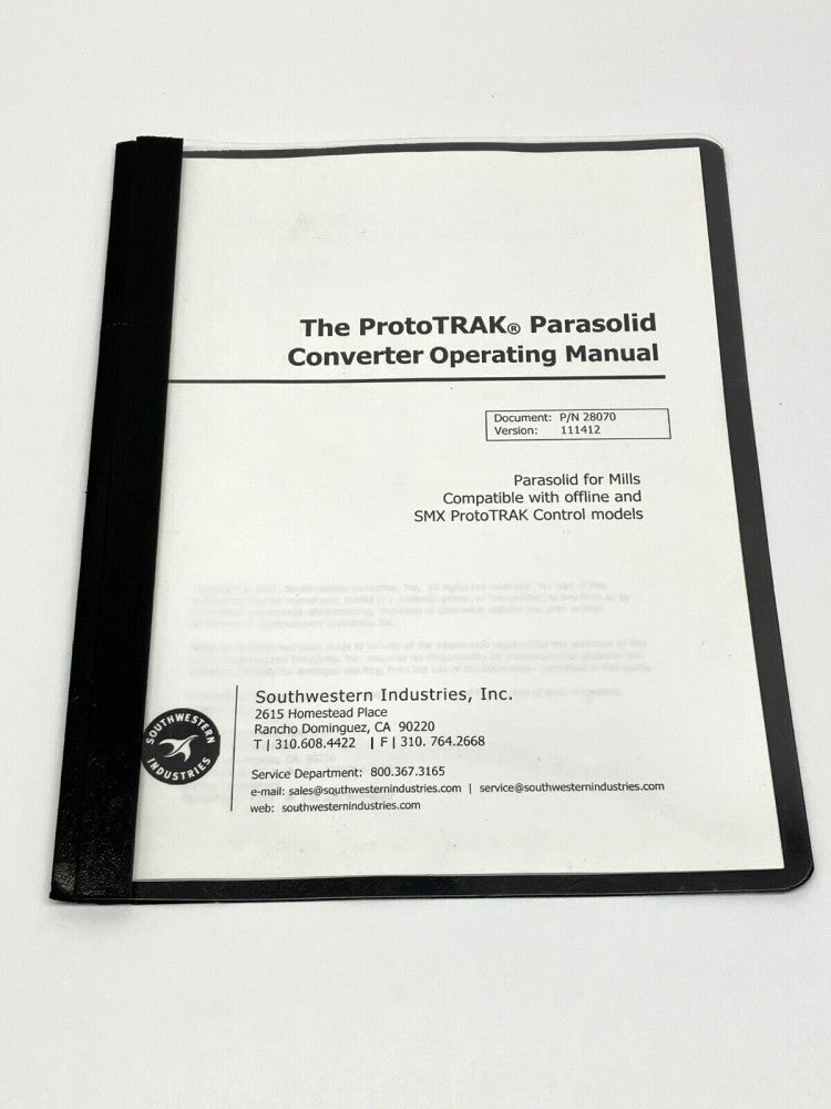 Southwestern Industries 28070 ProtoTRAK Parasolid Converter Operating Manual