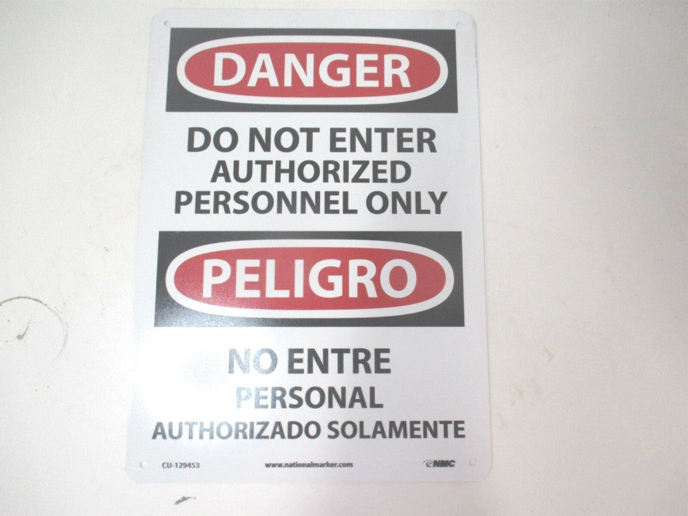 National Markers (CU-129453) 10" x 14" Danger No Not Enter Authorized Metal Sign