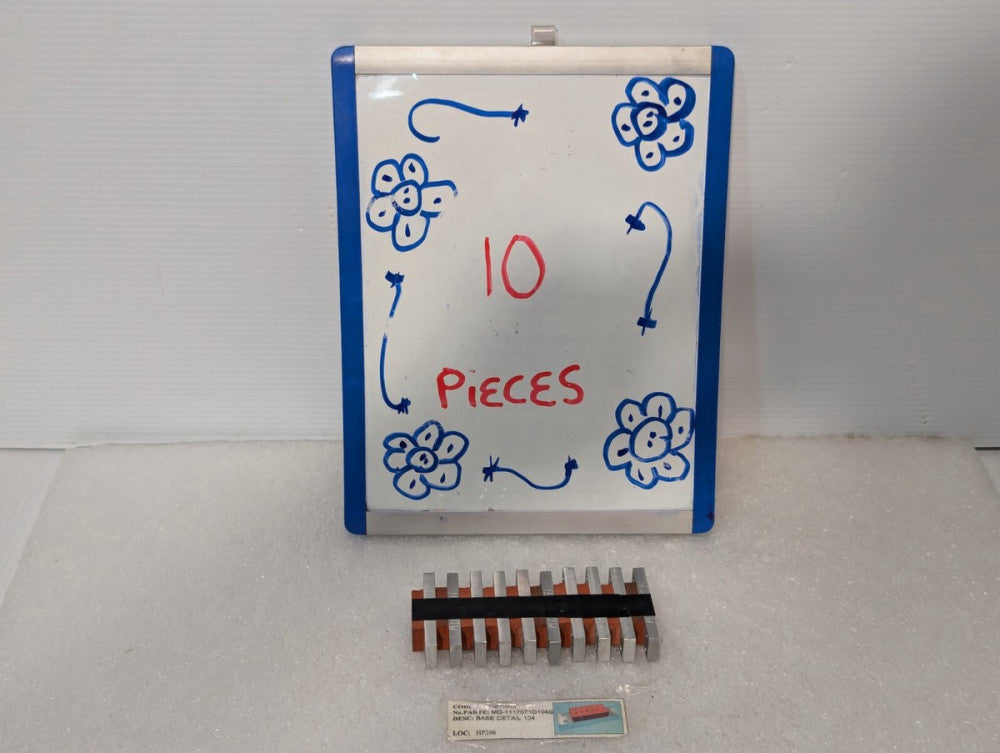 Lot of 10 Base Detail 104, 80025490, MD-1117071D104S, Spacer Plates, Base Plate