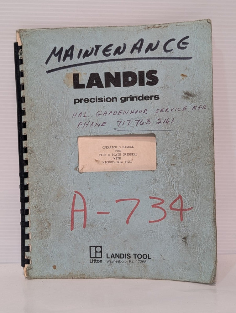 Landis Operator's Manual for Type R Plain Grinders with Microtronic Feed