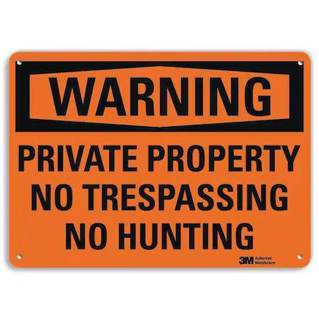 Lyle U6-1204-Ra_10X7 Warning, Private Property No Trespassing No Hunting, 10 In