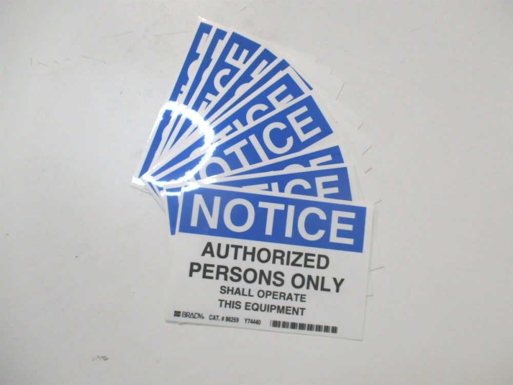 Brady (86259) 3-1/2" x 5" Authorized Persons Only Shall Operate Sign - Lot of 10