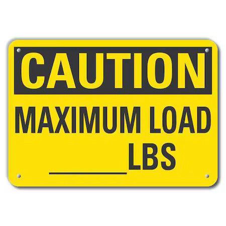 Lyle Lcu3-0276-Ra_10X7 Caution, Maximum Load _Lbs., 10 In W X 7 In H, Aluminum,