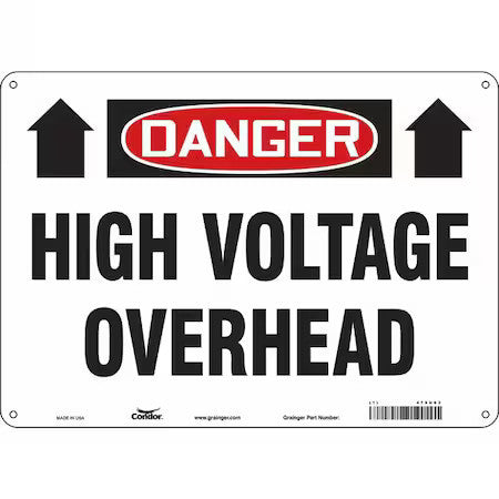 Condor 479U63 Safety Sign, 10 In Height, 14 In Width, Aluminum, Horizontal