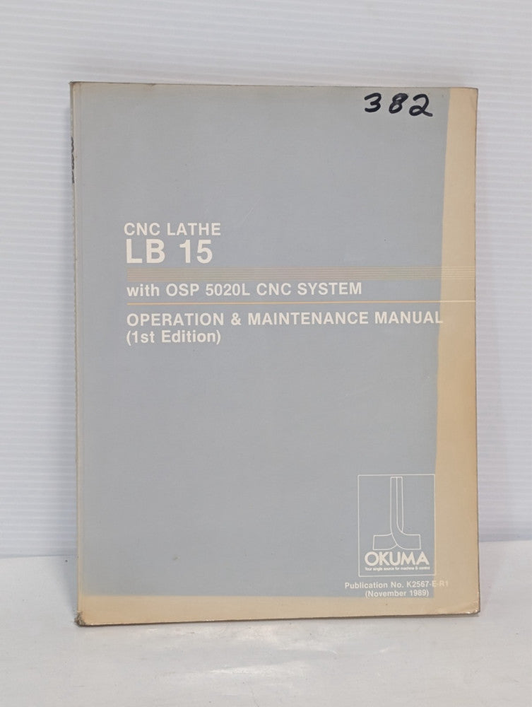 Okuma CNC Lathe LB 15 with OSP 5020L CNC System Operation & Maintenance Manual