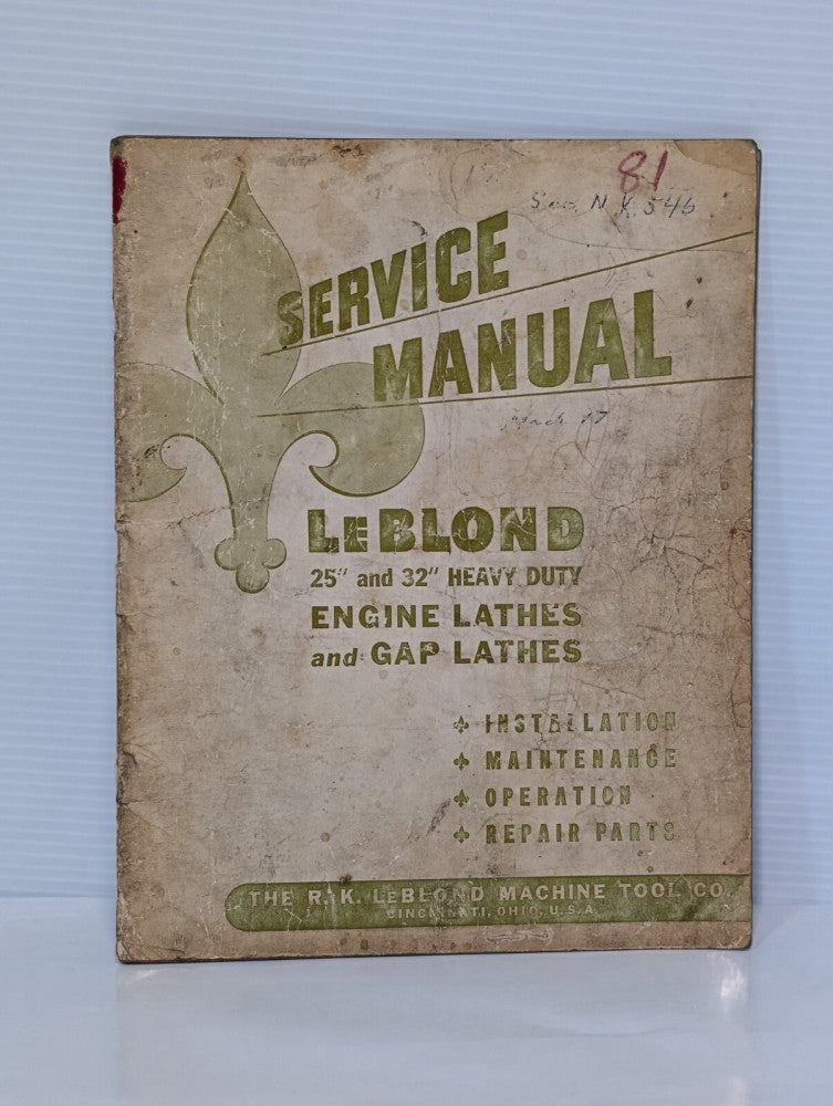 LeBlond Service Manual for 25"/32" Heavy Duty Engine Lathes and Gap Lathes