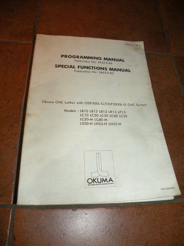 Okuma 2452-E-R4 Programming Manual & 2465-E-R3 Special Functions OSP 500L-G Vol3