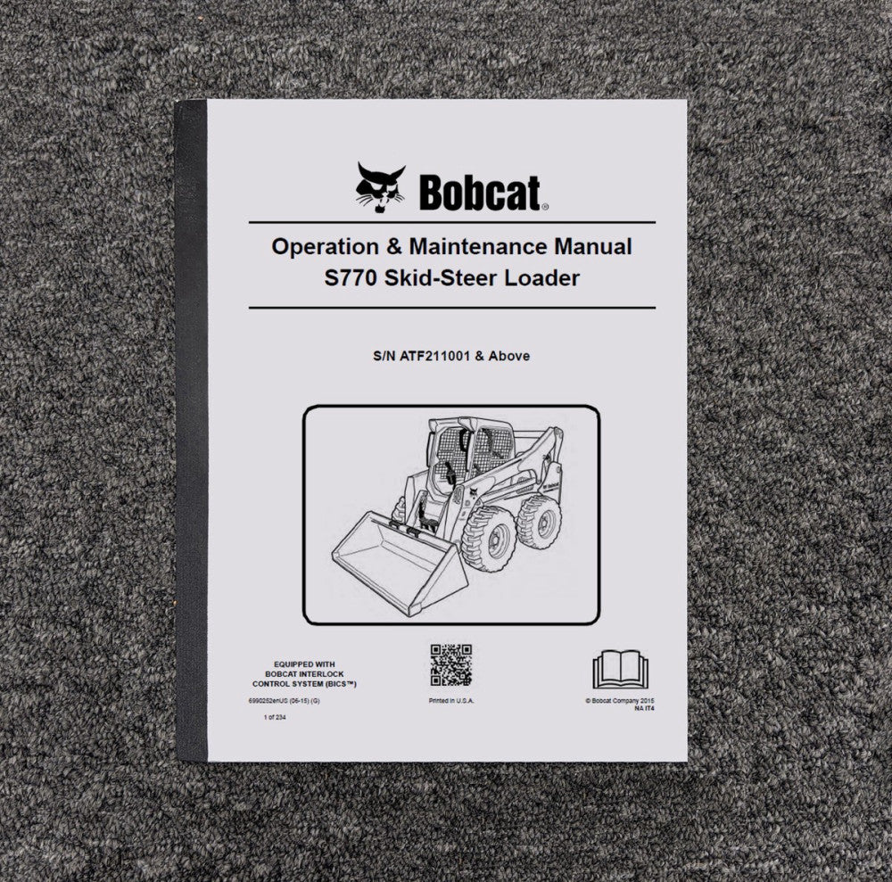Bobcat S770 Skid Steer Loader Owner Operator User Guide Manual SN ATF211001 & Up