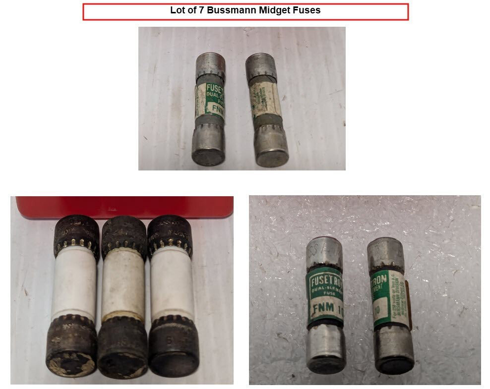 Lot of 7 Bussmann Midget Fuses, FNM-10 (10A), FNM-20 (20A), Unmarked 25A