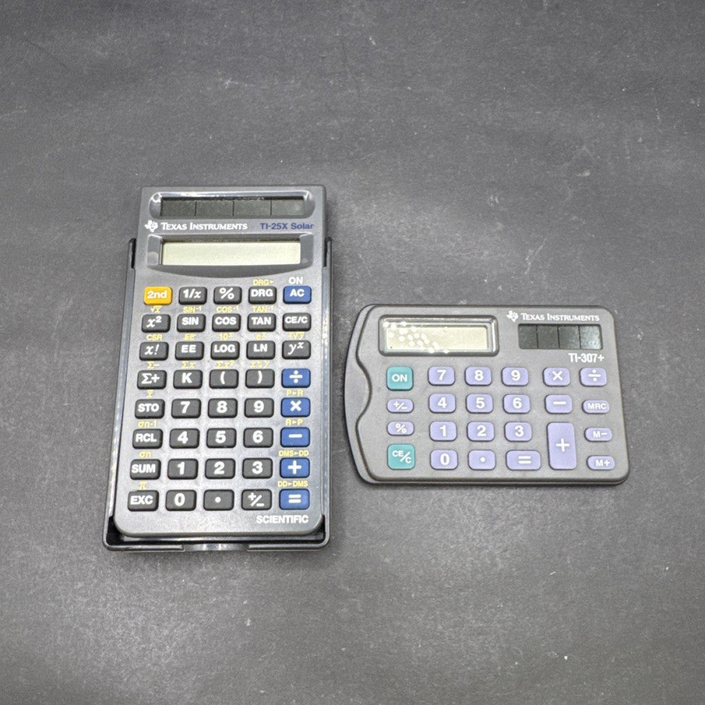 Lot of 2 Texas Instruments Calculators TI-307+ & TI-25X Solar H4B1