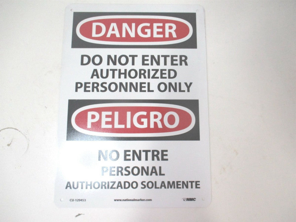 National Markers (CU-129453) 10" x 14" Danger No Not Enter Authorized Metal Sign