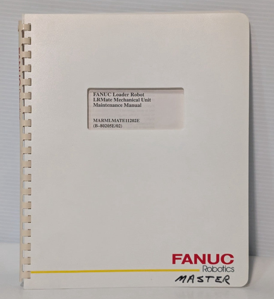 Fanuc MARMLMATE11202E (B-80205E/02) Loader Robot LR-Mate Mechanical Unit Manual
