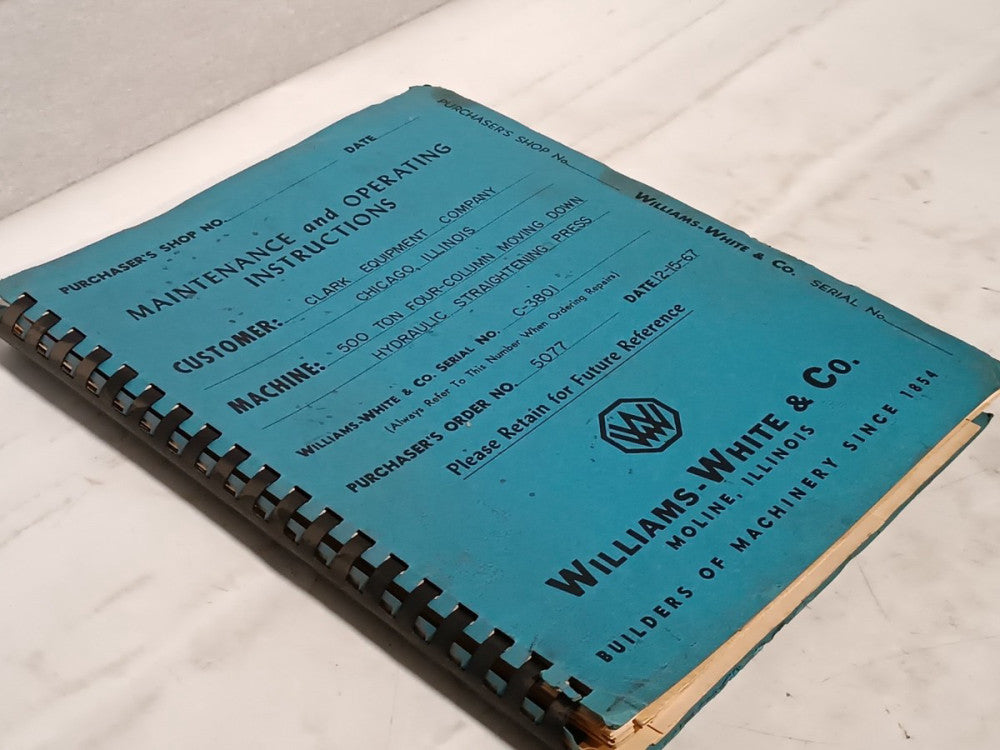 Williams & White 500 Ton Four Column Hydraulic Straightening Press Owners Manual