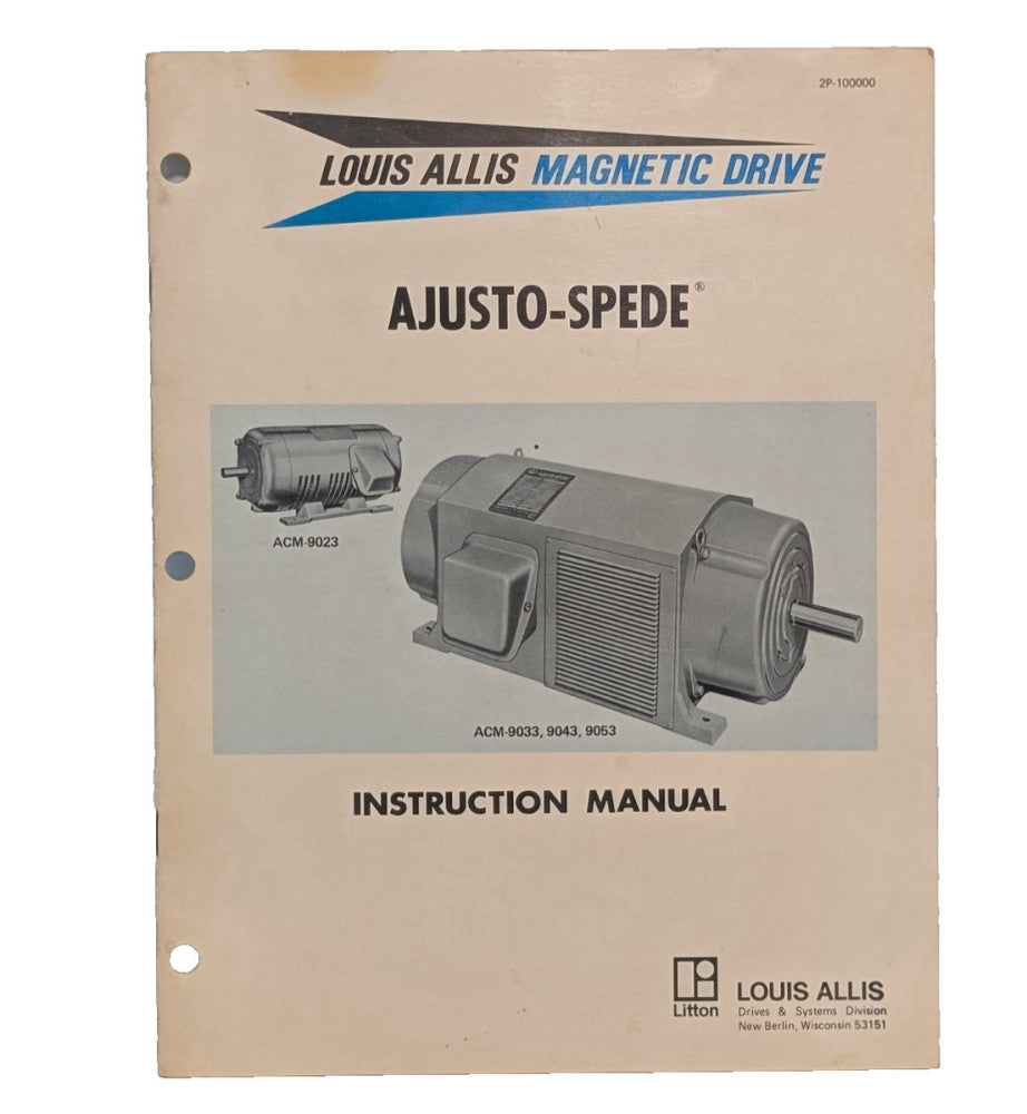 Louis Allis Magnetic Drive Ajusto-Spede Manual,  ACM-9023, 9033, 9043, 9053