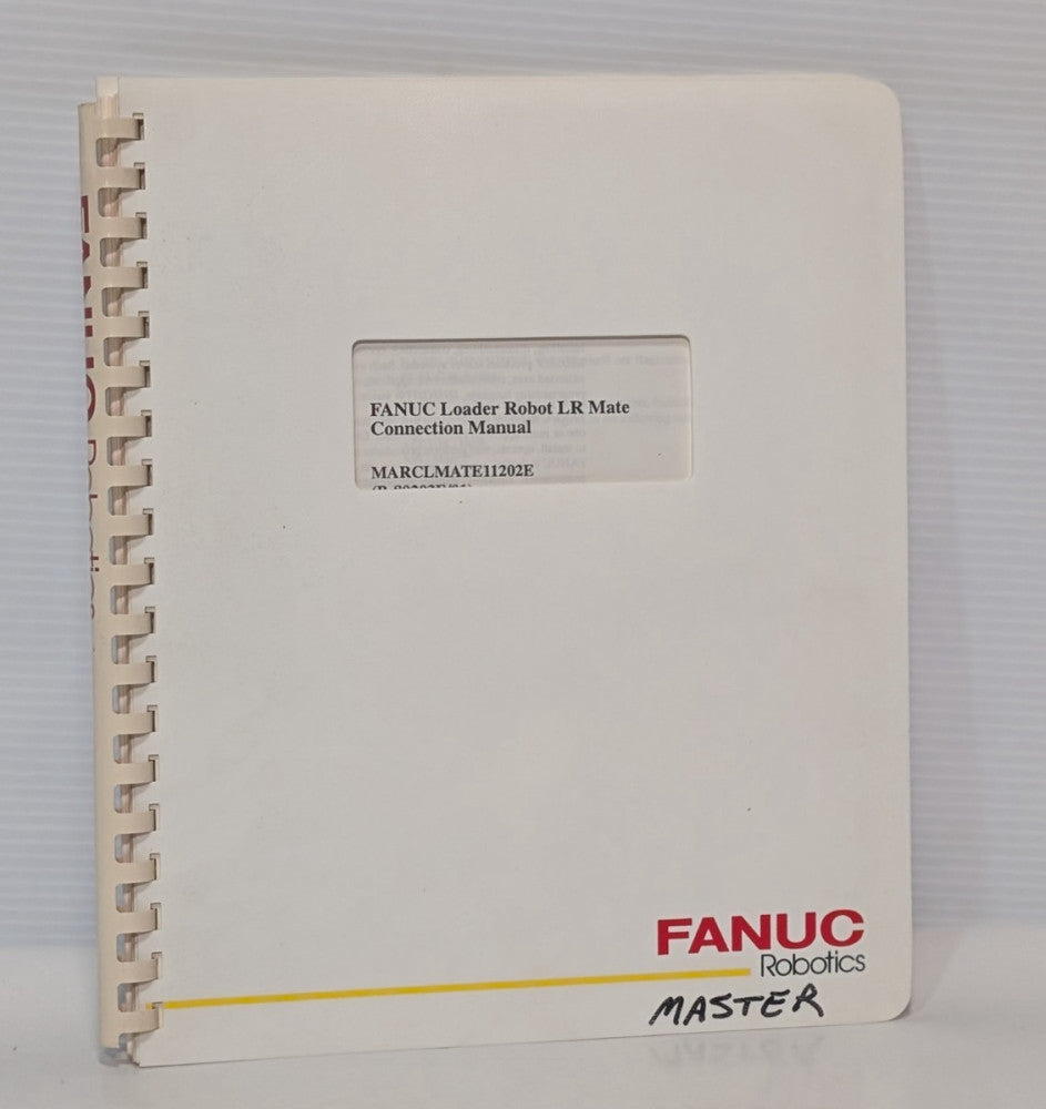 Fanuc MARCLMATE11202E (B-80203E/01) Loader Robot LR Mate Connection Manual
