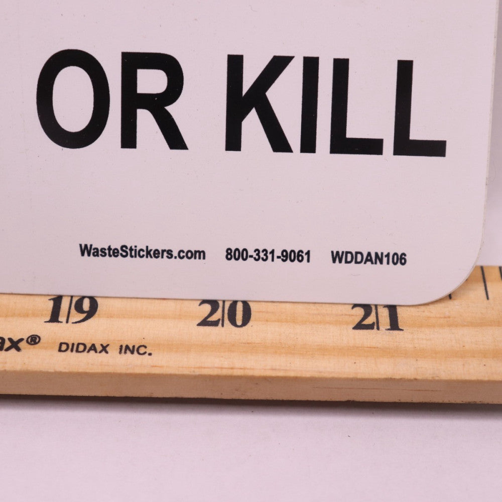 30 PACK - Wastestickers Sticker Decal Danger Maim Or Kill 5" x 7"
