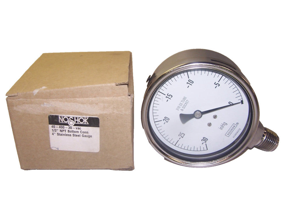 NEW NOSHOK 4" STAINLESS STEEL GAUGE RANGE 1/2" NPT  40-400-30-VAC