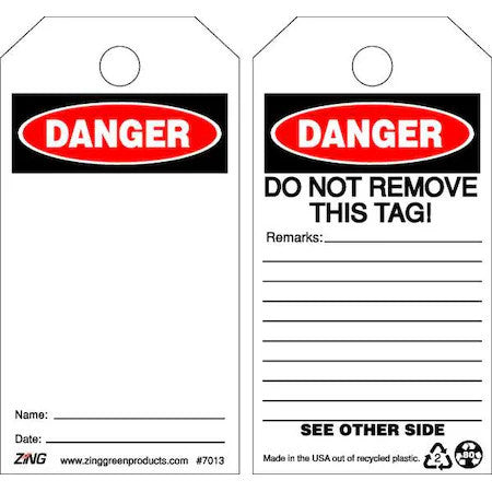 Zing 7013 Danger Tag, Danger, Plastic, 5 3/4 In H X 3 In W, White, Rectangle,