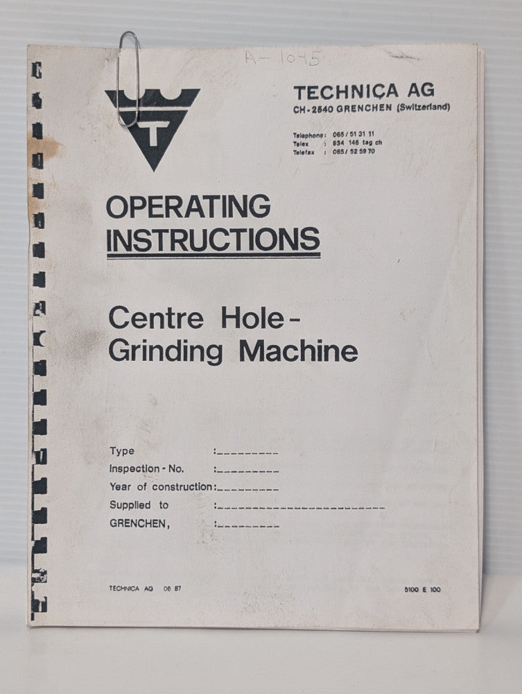 Technica AG Centre Center Hole Grinding Machines Instruction Manual, as shown