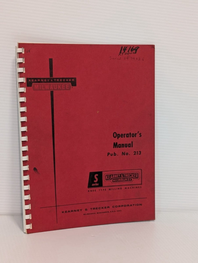 Kearney & Trecker S Series Knee Type Milling Machine Operator's Manual Pub. 213