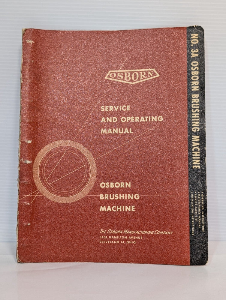 Osborn No. 3A Osborn Brushing Machine Service and Operating Manual