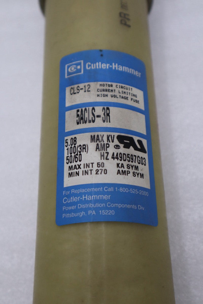 Cutler Hammer CLS-12/ 5ACLS-3R High Voltage Fuse 100(3r) NEVER USED SURPLUS H912