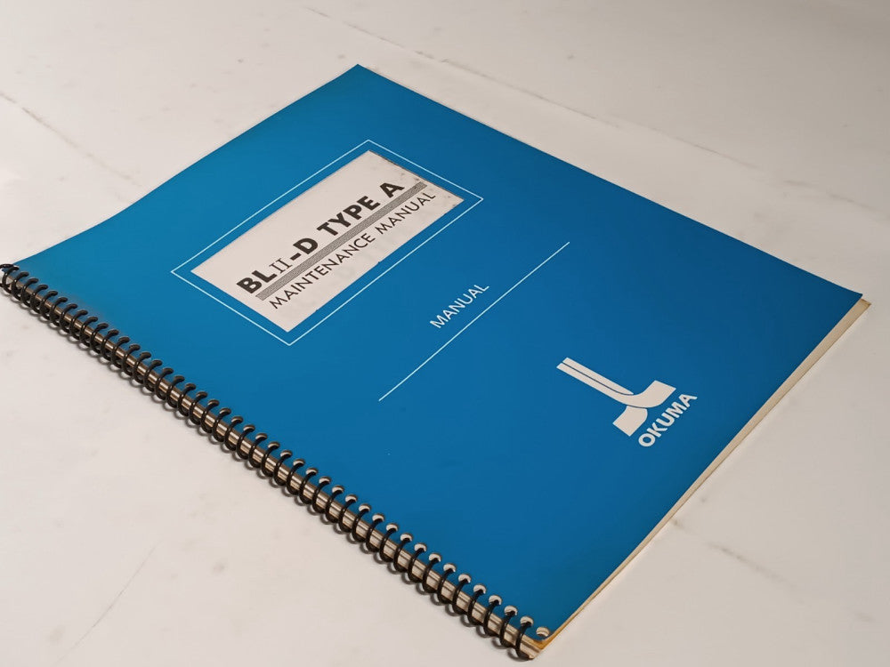 Okuma BLII-D Type A Maintenance Manual 1st Edition, Pub No. 3710-E