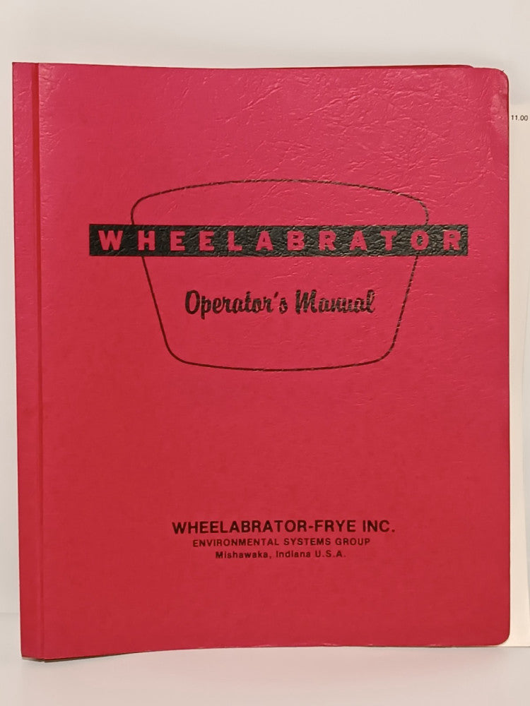 Lot of 2: Wheelabrator-Frye Operators Manual + Replacement Parts Handbook