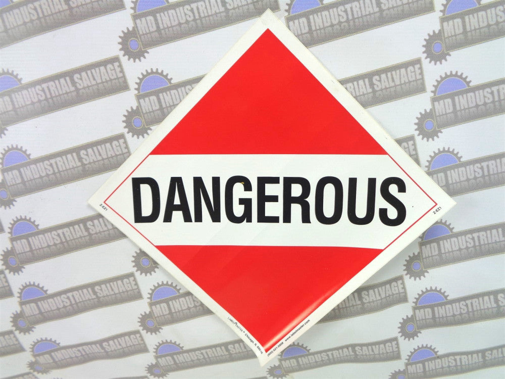 NEW LabelMaster DANGEROUS PN: Z-EZ1 WARNING Signs / Sticker 10-3/4" x 10-3/4"