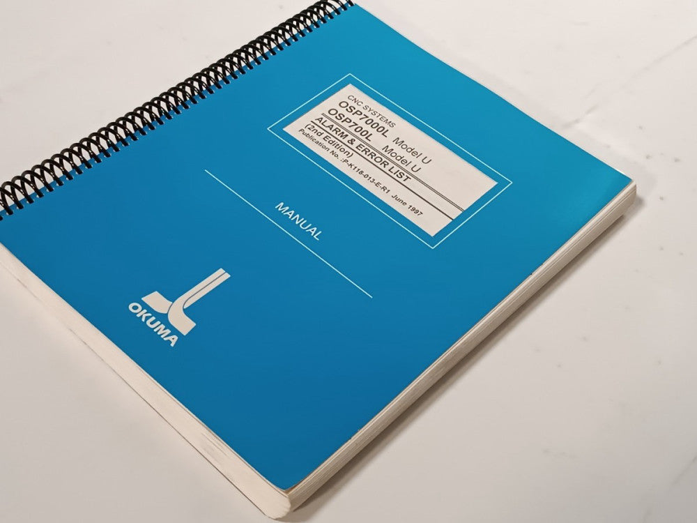 Okuma OSP7000L OSP700L Model U Alarm & Error List Manual Pub No. P-K118-013-E-R1