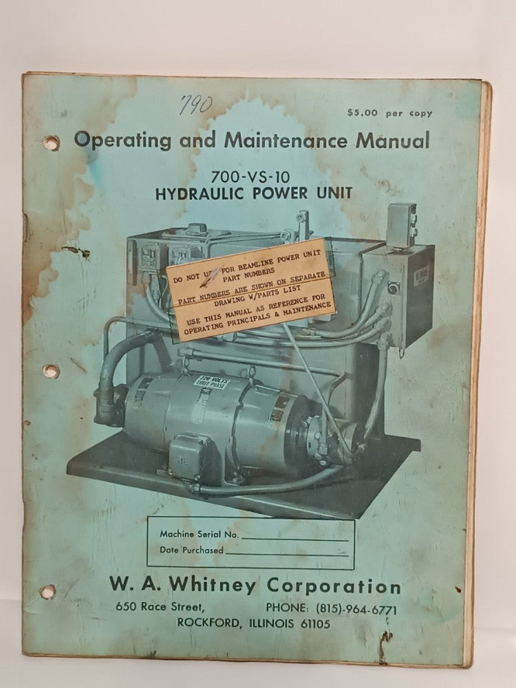 W.A. Whitney 700-VS-10 Hydraulic Power Unit Operating and Maintenance Manual