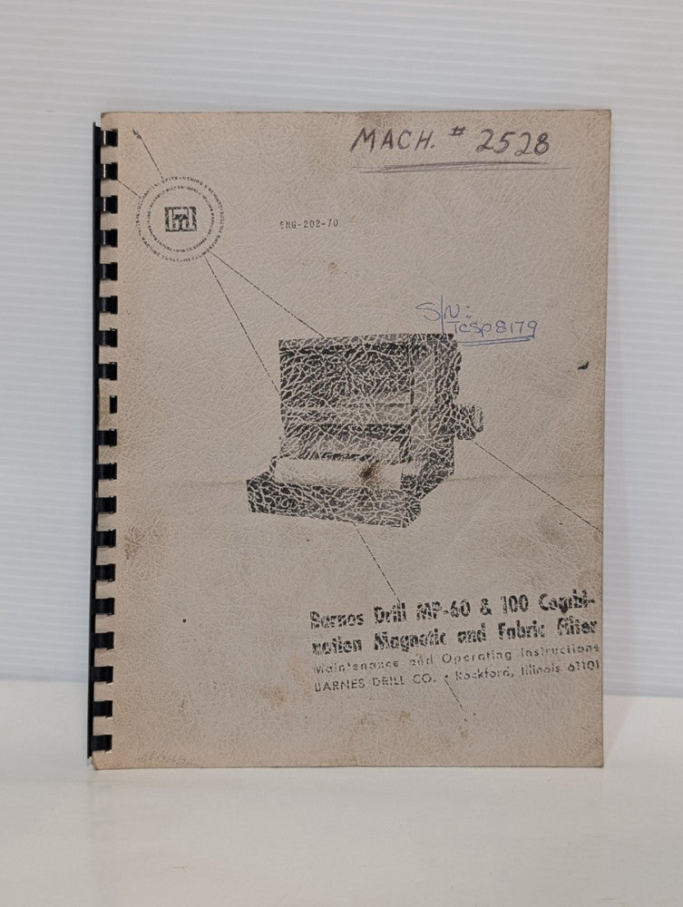 Barnes Machine MP-60 & 100 Combination Magnetic & Fabric Drill Filter Manual