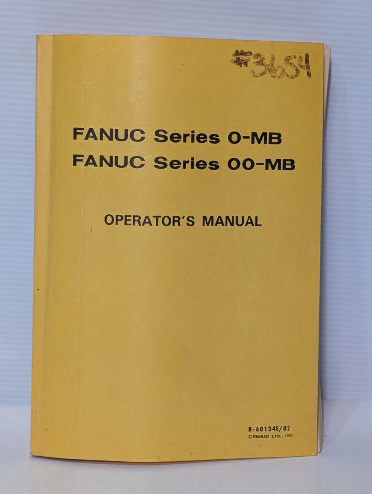 Fanuc B-60134E/02 0-MBm 00-MB CNC Controller Operator's Manual
