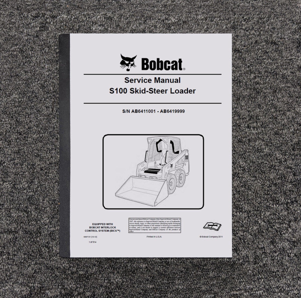 Bobcat S100 Skid Steer Loader Shop Service Repair Manual Book S/N AB6420001 & Up