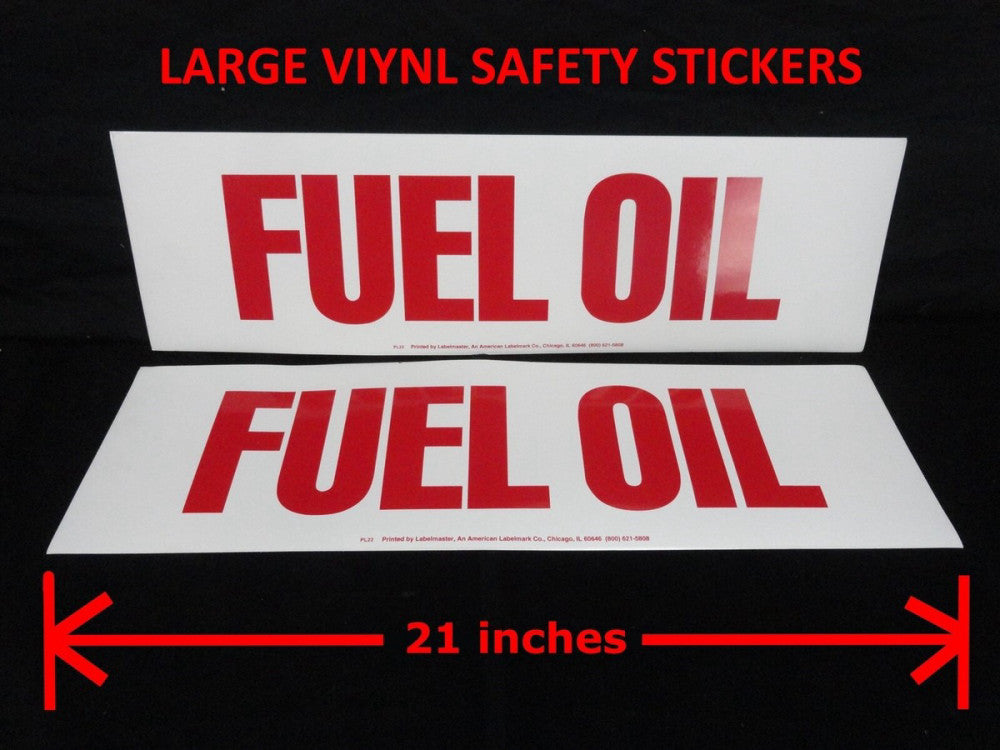 (2) Vinyl "FUEL OIL" Large SAFETY STICKERS 6" x 21" Safety signs (NEW)