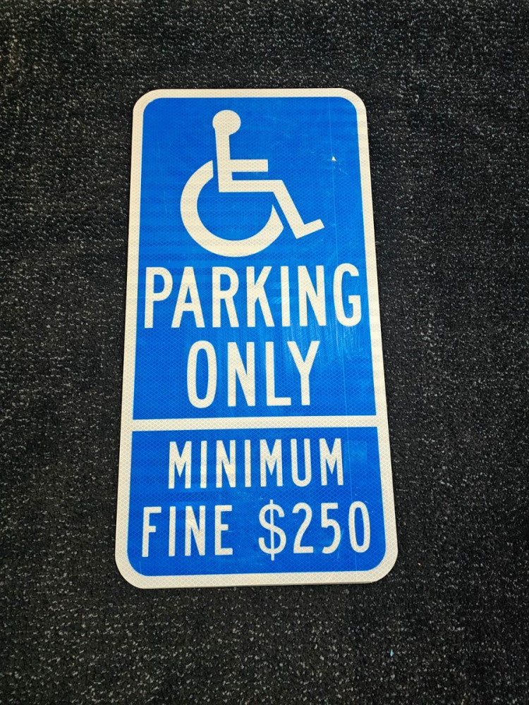 (QTY 3) Aluminum Parking Only Minimum Fine $250 12"W x 24"H Signage Reflective