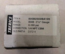 TRERICE PRESSURE GAUGE MAX PSI = 160 800B2502BA120 F70