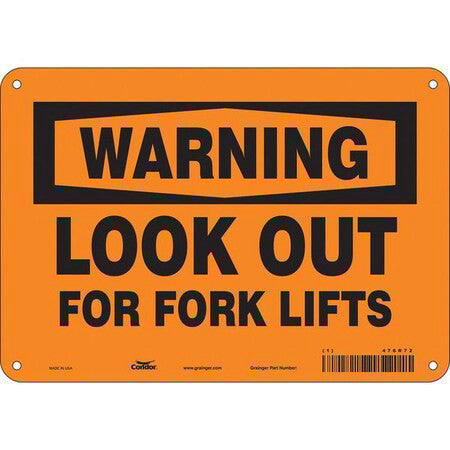 Condor 476R72 Safety Sign, 7 In Height, 10 In Width, Aluminum, Vertical