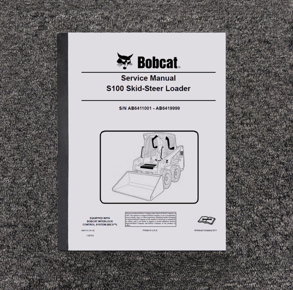 Bobcat S100 Skid Steer Loader Shop Service Repair Manual Book S/N AB6420001 & Up
