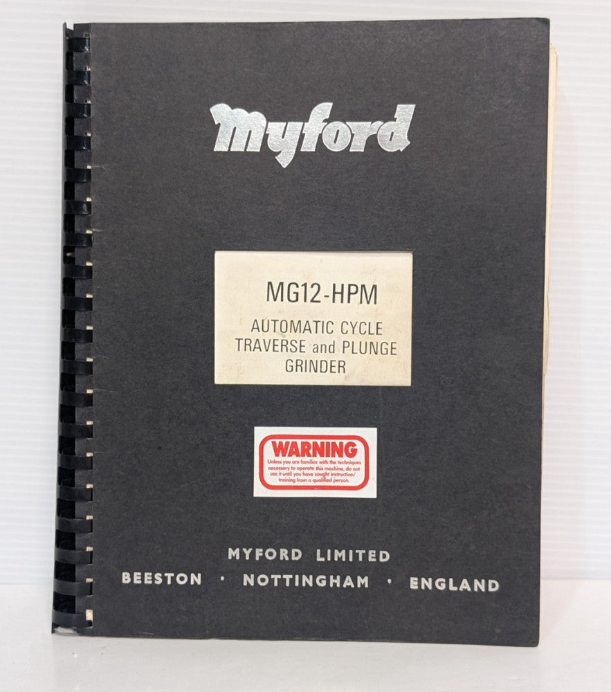 Myford MG12-HPM Auto-Cycle Traverse & Plunge Grinder, Grinding Machine Manual