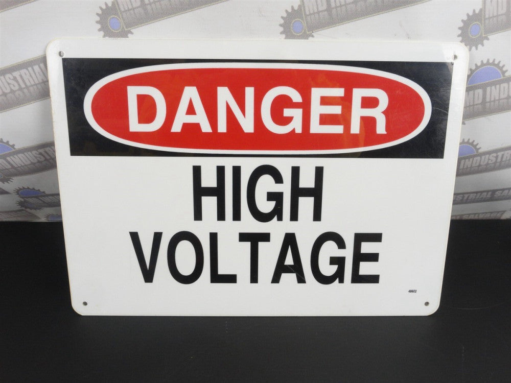 SAFETY SIGNAGE READS "DANGER HIGH VOLTAGE" 14" x 10" Plastic - Model 48602