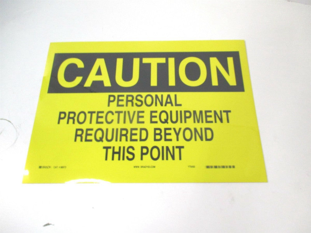Brady (88572) 10" x 14" Personal Protective Equipment Polyester Caution Sign 