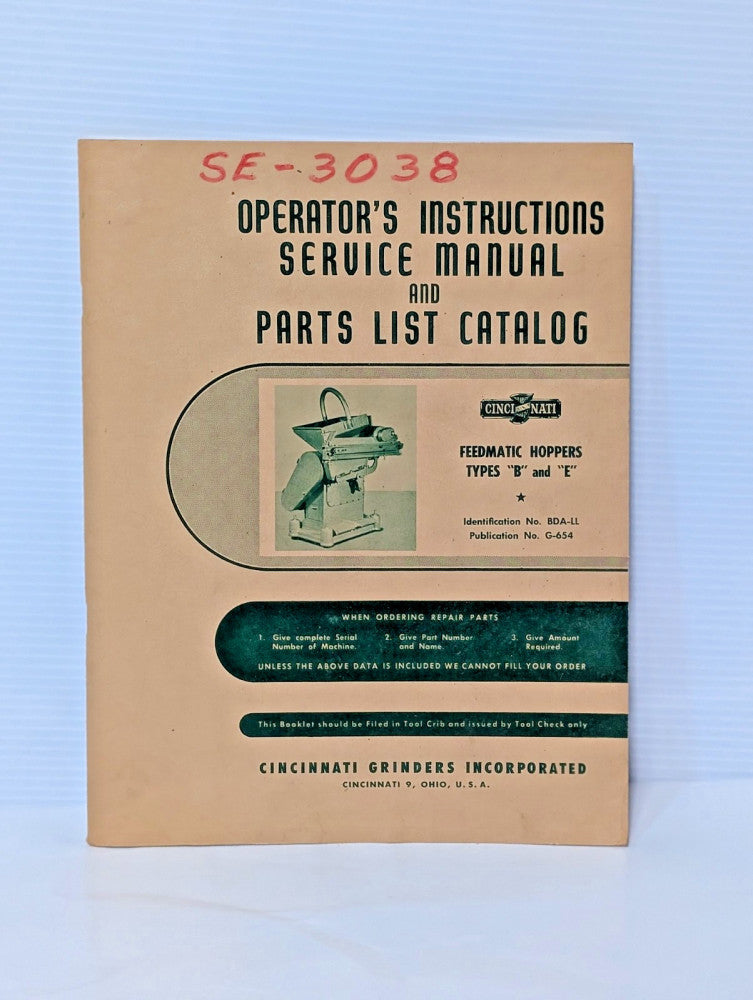 Cincinnati Grinders B & E Feedmatic Hoppers Operating Instructions, Parts List