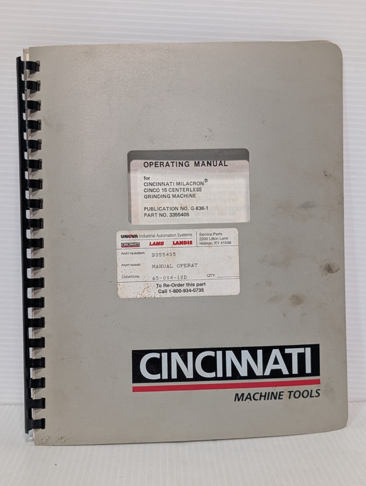 Cincinnati -Operating Instruction Manual - CINCO 15 Centerless Grinding Machine