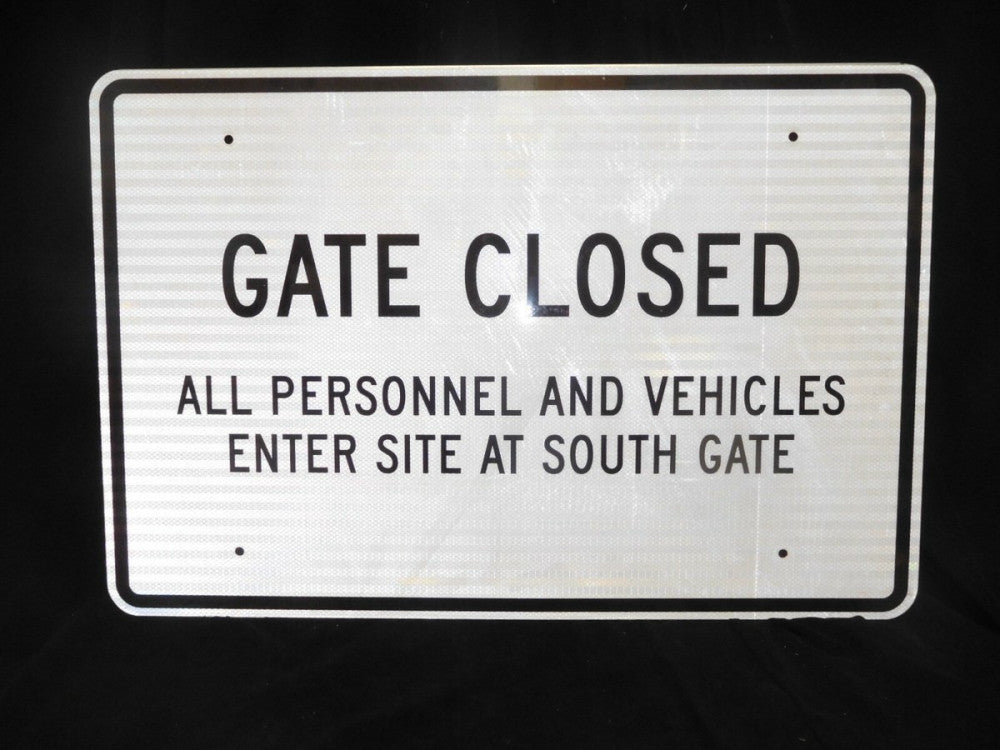 LARGE 36" x 24" (NEW) Aluminum HIGHLY REFLECTIVE SIGN ~ GATE CLOSED (NEW)