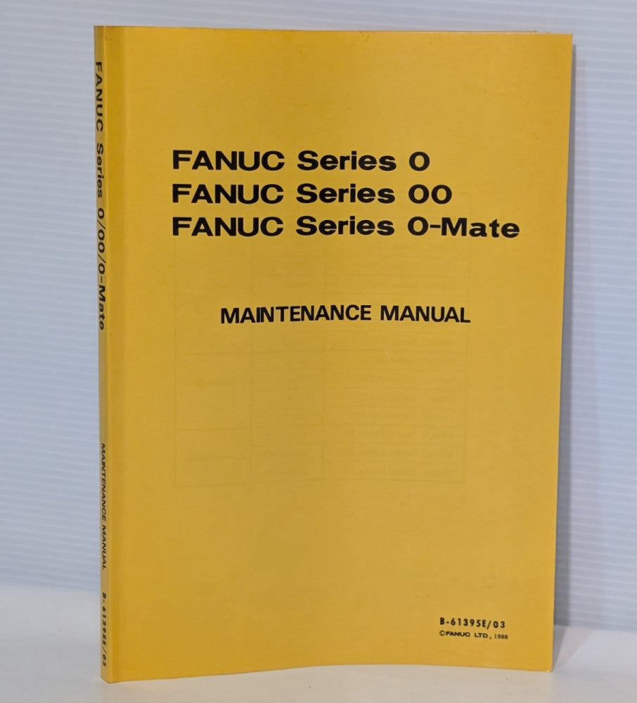 Fanuc B-61395E/03 Maintenance Manual for Series 0, 00, 0-Mate CNC Systems