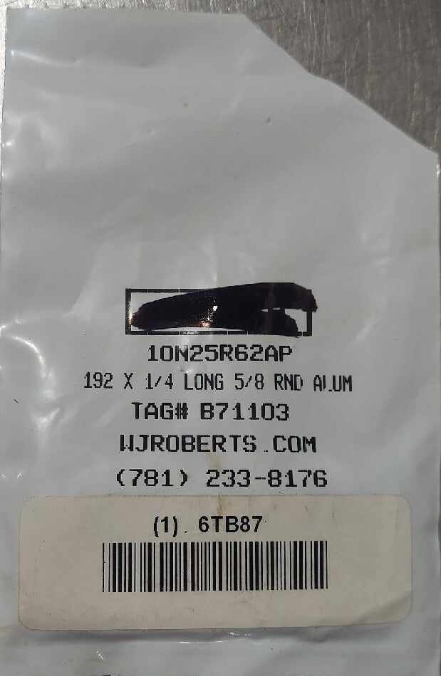 Lot Of 8 - WJ Roberts 10N25R62AP Spacer  192 x 1/4 Long 5/8 RND ALUM