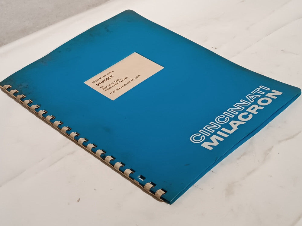 Cincinnati Milacron Special Manual of Symbols for Machines Tool Indicator Plates